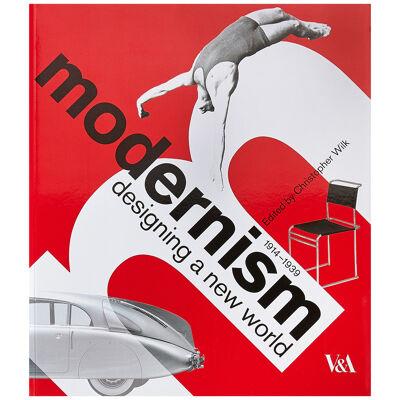 Modernism: Designing a new world  (Book)