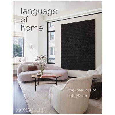 Language of Home: The Interiors of Foley & Cox (Book)