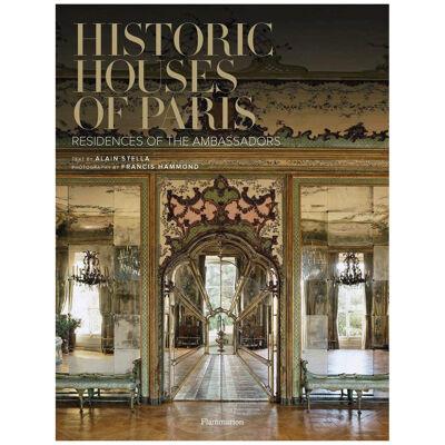 Historic Houses of Paris: Residences of the Ambassadors (Book)