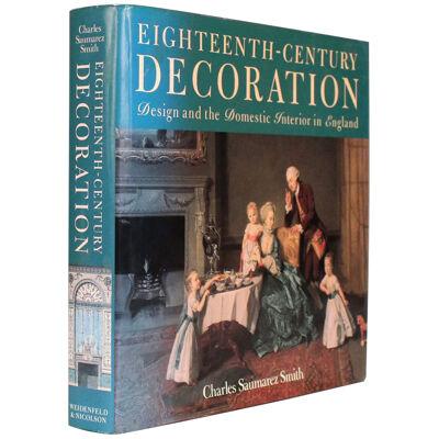 18th Century Decoration: Design and the Domestic Interior in England (Book)